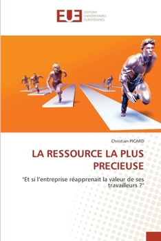 La Ressource La Plus Precieuse (French Edition)