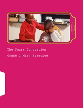 Paperback The Smart Generation Grade 1: Grade 1 Math Practice Book
