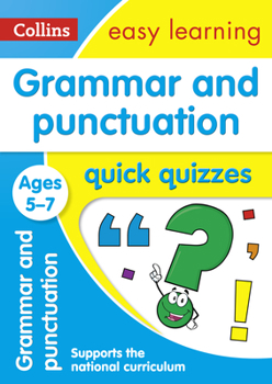 Paperback Grammar & Punctuation Quick Quizzes: Ages 5-7 Book
