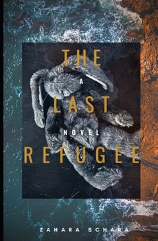 Paperback The Last Refugee Book