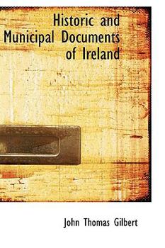 Paperback Historic and Municipal Documents of Ireland Book
