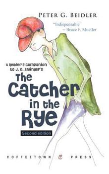 Hardcover A Reader's Companion to Catcher in the Rye: Second Edition Book