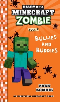 Hardcover Diary of a Minecraft Zombie Book 2: Bullies and Buddies Book