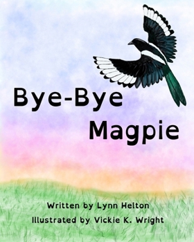 Paperback Bye-Bye Magpie Book