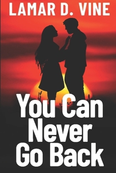 Paperback You Can Never Go Back Book