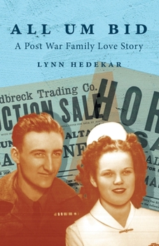 Paperback All Um Bid: A Post War Family Love Story Book