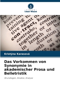 Paperback Das Vorkommen von Synonymie in akademischer Prosa und Belletristik [German] Book