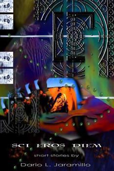 Paperback Sci Eros Diem: Various Short Stories Book