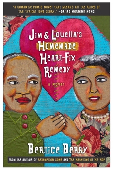 Paperback Jim and Louella's Homemade Heart-fix Remedy Book