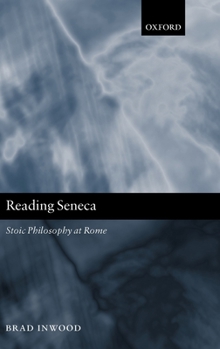 Hardcover Reading Seneca: Stoic Philosophy at Rome Book
