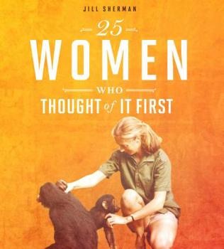 Paperback 25 Women Who Thought of It First Book