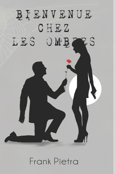 Paperback Bienvenue chez les Ombres [French] Book