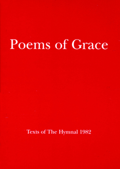 Paperback Poems of Grace: Texts of the Hymnal 1982 Book