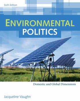 Paperback Environmental Politics: Domestic and Global Dimensions Book