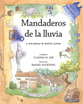 Hardcover Mandaderos de la Lluvia : Y Otros Poemas de America Latina [Spanish] Book