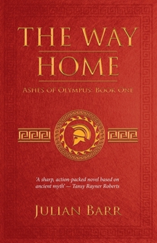 The Way Home - Book #1 of the Ashes of Olympus