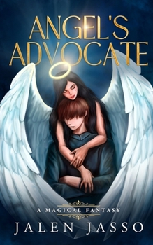 Paperback Angel's Advocate: A Magical Fantasy Book