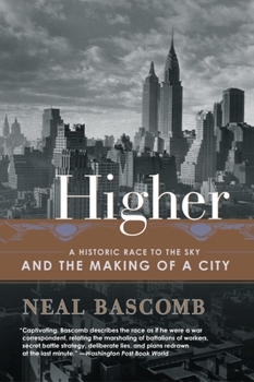 Paperback Higher: A Historic Race to the Sky and the Making of a City Book