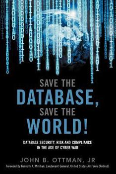 Paperback Save the Database, Save the World Book