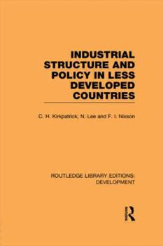 Paperback Industrial Structure and Policy in Less Developed Countries Book