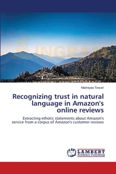 Paperback Recognizing trust in natural language in Amazon's online reviews Book