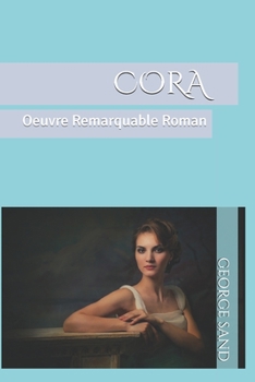 Paperback Cora: Oeuvre Remarquable Roman [French] Book