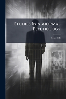 Paperback Studies In Abnormal Psychology; Series VIII Book