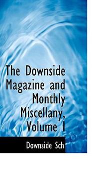 The Downside Magazine and Monthly Miscellany