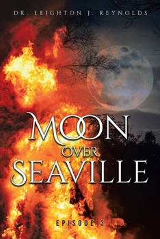Paperback Moon Over Seaville: Episode 3: What's Behind the Moon Book