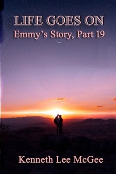 Paperback Life Goes On: Emmy's Story, Part 19 Book