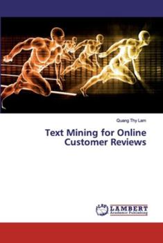 Paperback Text Mining for Online Customer Reviews Book