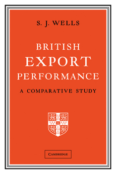 Paperback British Export Performance: A Comparative Study Book