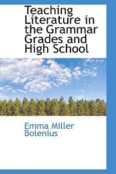 Teaching Literature in the Grammar Grades and High School