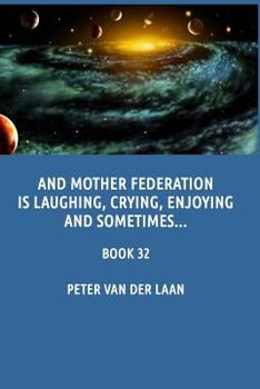 Paperback And Mother Federation is laughing, crying, enjoying and sometimes... Book