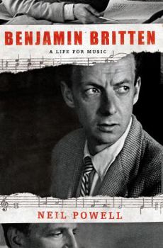 Hardcover Benjamin Britten: A Life for Music Book