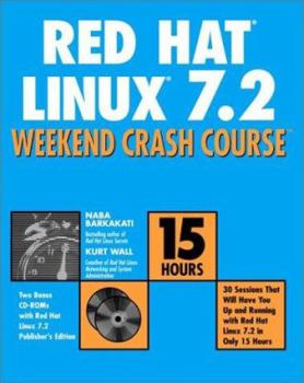 Paperback Red Hat Linux 7.2 Weekend Crash Course [With CDROM] Book