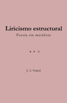 Liricismo estructural (Spanish Edition)