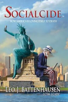 Paperback Socialcide: How America Is Loving Itself to Death Book