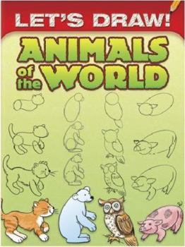 Let's Draw Animals of the World