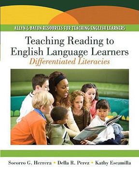 Paperback Teaching Reading to English Language Learners: Differentiated Literacies [With Myeducationlab] Book