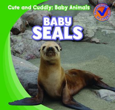 Baby Seals - Book  of the Cute and Cuddly: Baby Animals