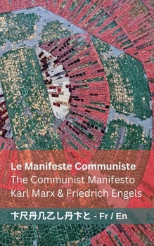Le Manifeste Communiste / The Communist Manifesto: Tranzlaty Français English