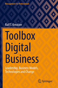 Paperback Toolbox Digital Business: Leadership, Business Models, Technologies and Change Book