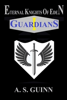 Paperback Eternal Knights of Eden I: Guardians Book