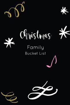 Christmas Family Bucket List: Write a bucket list of goals and dreams