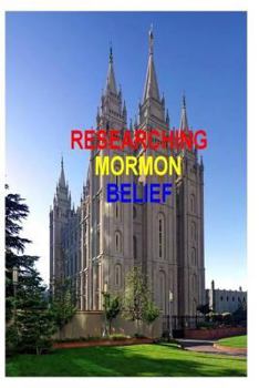 Paperback Researching Mormon Belief Book