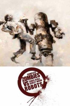 Paperback Zombies vs. Robots Complete Book