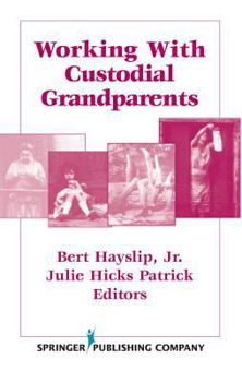Hardcover Working with Custodial Grandparents Book