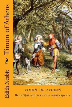 Paperback Timon of Athens: Beautiful Stories From Shakespeare Book