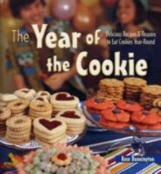 Spiral-bound The Year of the Cookie: Delicious Recipes & Reasons to Eat Cookies Year-Round Book
